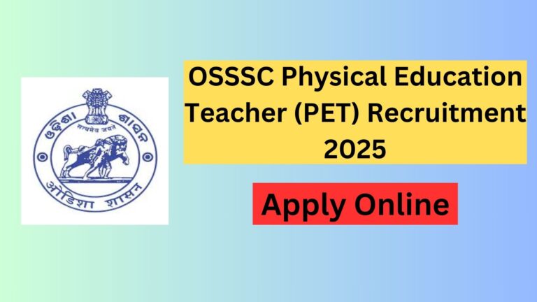 OSSSC PET Recruitment 2024-25 – 105 Vacancies